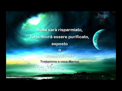Nulla sarà risparmiato, tutto dovrà essere purificato..., di Dominique Fihey,  Agosto 2022.