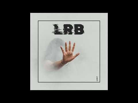 LRB- RÉSISTÉ (Official Audio)