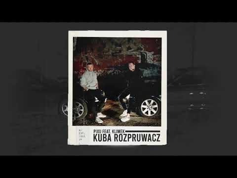 PIXU FEAT. KLIMEK - KUBA ROZPRUWACZ (PROD. GHERAH)