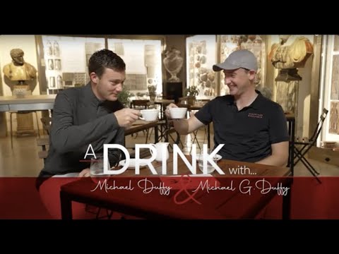 A Drink With The Duffys | Michael Duffy & Michael G Duffy