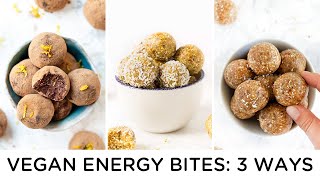 3 *NEW* Vegan Energy Bites ‣‣ EASY SNACK RECIPES
