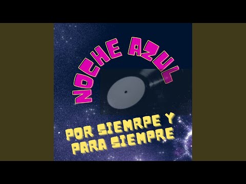 Un Beso Y Nada Mas - Noche Azul