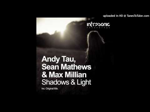Andy Tau, Sean Mathews & Max Millian - Shadows & Light (Andy Tau Extended Remix) ♫ Trance Family G
