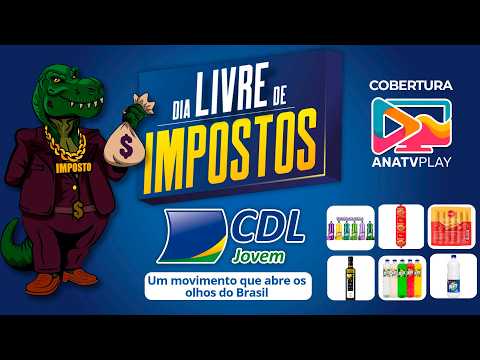 DIA LIVRE DE IMPOSTOS - DLI - CDL JOVEM - ANÁPOLIS - GO