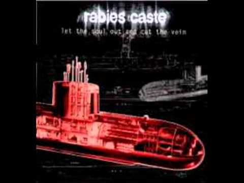 Rabies Caste - Got It From Blake