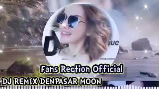Download lagu DJ Remix Denpasar Moon Perform Version mp3 Download lagu DJ Remix Denpasar Moon Perform Version mp3