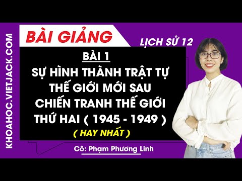 Lý thuyết Lịch Sử 12 Bài 1 Kết nối tri thức, Chân trời sáng tạo, Cánh diều