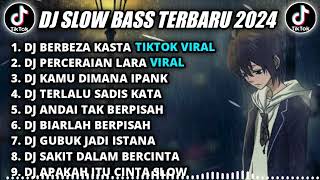 Download lagu DJ SLOW BASS TERBARU 2024 || DJ BERBEZA KASTA REMIX TIKTOK VIRAL FULL BASS TERBARU 2024 mp3