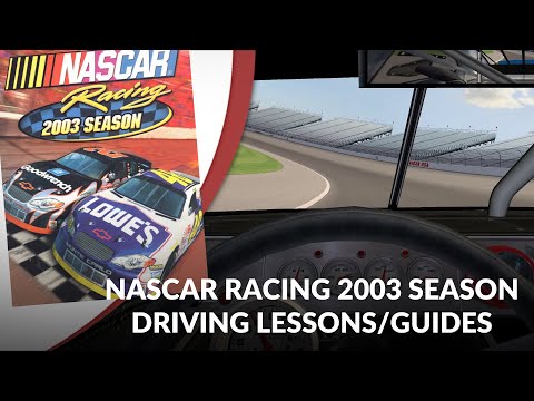 Driving Lesson/Guides in NASCAR Racing 2003 Season