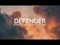 Defender (feat. Cecily & Joe L Barnes) | Maverick City | TRIBL (Lyrics)