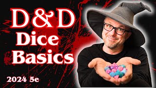 How to Play D&D Part 2 — D&D Dice Basics: Art of Character