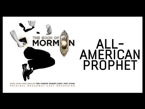 All-American Prophet — Book of Mormon (Lyric Video) [OBC]