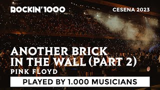 Another Brick In The Wall (Part Two) - Pink Floyd, played by 1000 musicians | Rockin'1000