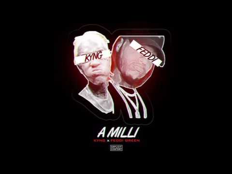 Kyng x Feddi Green - Milli
