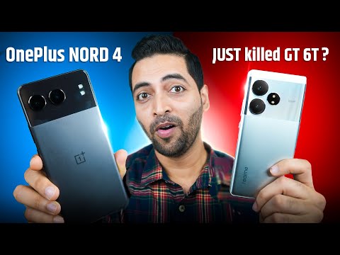 OnePlus Nord 4 Vs realme GT 6T - Big Confusion CLEAR !