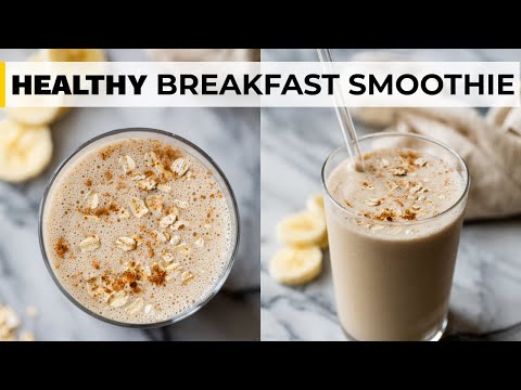 BANANA BREAKFAST SMOOTHIE | with peanut butter & oatmeal