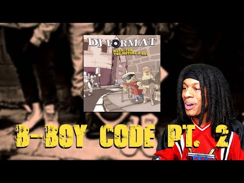 FIRST TIME HEARING DJ Format - B-Boy Code Pt. 2 Reaction