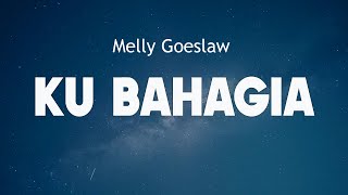 Download lagu Melly Goeslaw - Ku Bahagia (  Lirik Video ) mp3