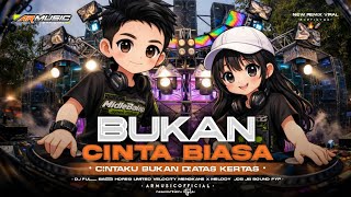 Download lagu DJ BUKAN CINTA BIASA VIRAL TIKTOK‼️CINTAKU BUKAN DI ATAS KERTAS TERBARU - ARMUSIC mp3