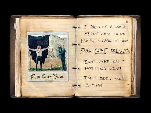 Jamestown Revival - Fur Coat Blues (Lyric Video)