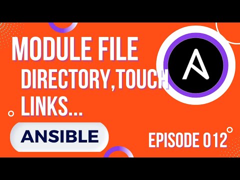 ANSIBLE 12 MODULE FILE DIRECTORY SOFTLINK DROITS TOUCH
