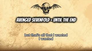 Download lagu Until the end - Avenged Sevenfold | Lyrics  mp3