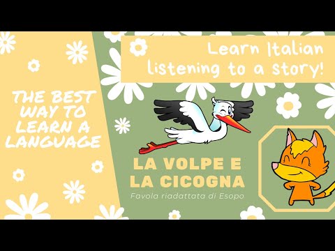 Learn Italian - LISTENING exercise - La volpe e la cicogna