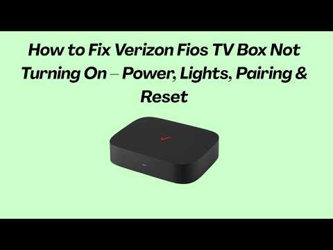Fios Not Working