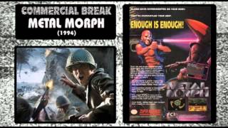 Commercial Break #12: Metal Morph (1994)