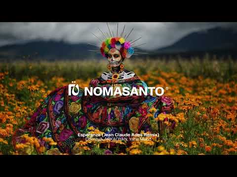 Demayä, ARKADYAN, Yana Mann - Esperanza (Jean Claude Ades Remix)