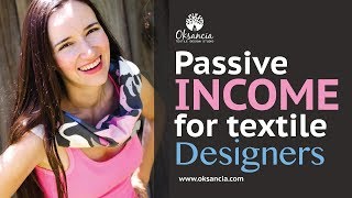 How to make passive income as a textile designer and surface pattern designer