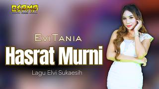 Download lagu HASRAT MURNI Evitania  Osama Musik // Anijaya Audio Live - Airin Digimedia mp3