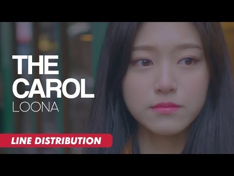 LOONA (이달의 소녀) - The Carol | Line Distribution