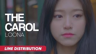LOONA (이달의 소녀) - The Carol | Line Distribution