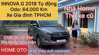 Innova G 2019 số tự động Xe gia đình Sài Gòn odo 64 ngàn chất xe đẹp |