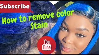 HOW TO REMOVE COLOR STAIN FROM LACE FRONTAL AFTER USING WATER COLOR METHOD