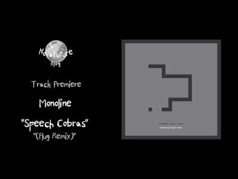 Monoline - Speech Cobras (Flug Remix) [SEANCE1204 | NovaFuture Blog Track Premiere]