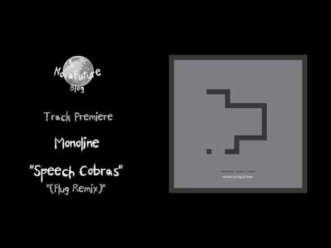 Monoline - Speech Cobras (Flug Remix) [SEANCE1204 | NovaFuture Blog Track Premiere]