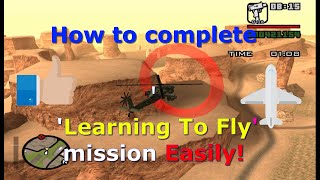 How to complete GTA San Andreas - Mission #68 - Learning To Fly [All Gold] (HD)