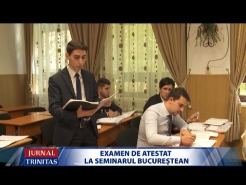 Examen de atestat la seminarul bucureștean