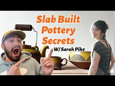 The Secrets To Making Slab Built Pottery |Sarah Pike|