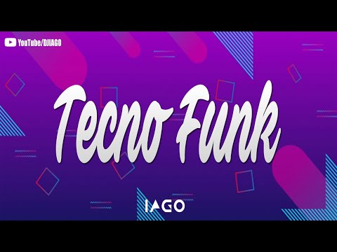 20 MINUTOS DE TECNO FUNK 2021 - DJ IAGO