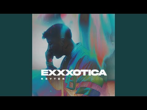 EXXXOTICA