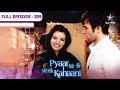 Pyaar Kii Ye Ek Kahaani Jeh Ne Spoil Ki Panchhi Ki Planning FULL EPISODE 209