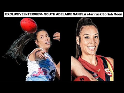 EXCLUSIVE INTERVIEW- SORIAH MOON- South Adelaide SANFLW player #sanflw