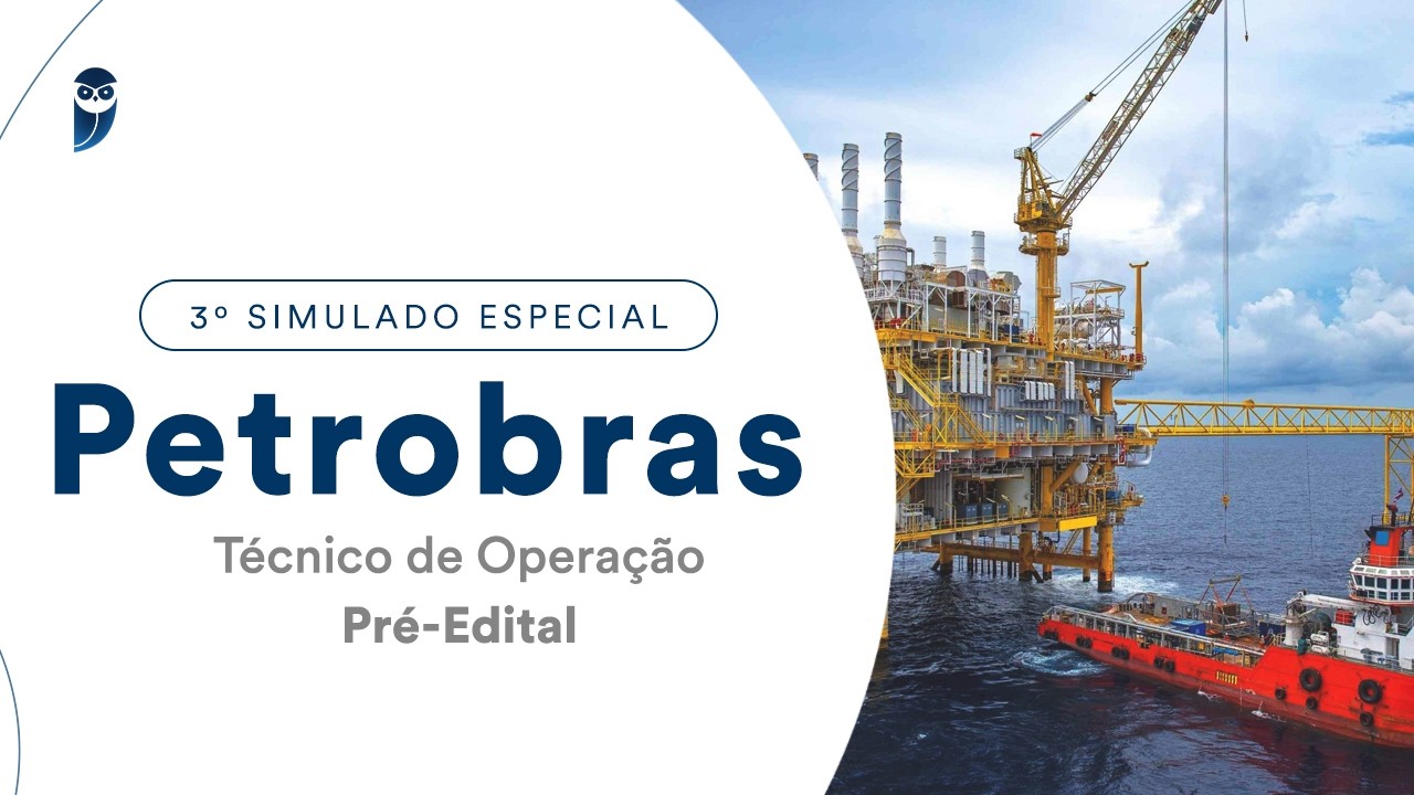 3º Simulado Especial Petrobras - Técnico de Operação - Pré-Edital - Correção