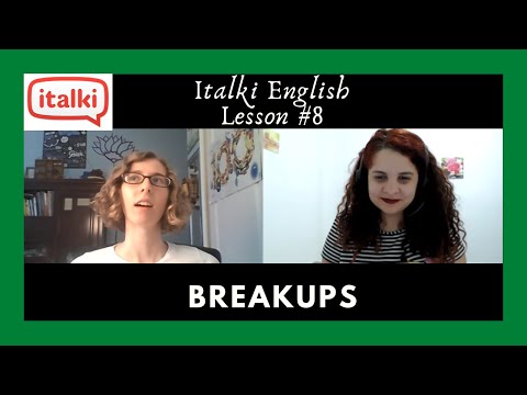 Breakups (Italki English Lesson #08) - Camila Meireles & Channah
