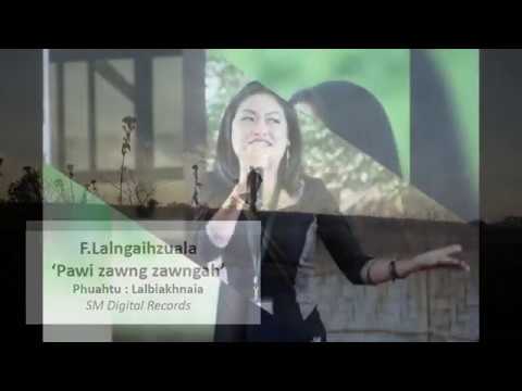 Lalbiakhluni Colney Vs F Lalngaihzuala || Pawi Zawng Zawngah