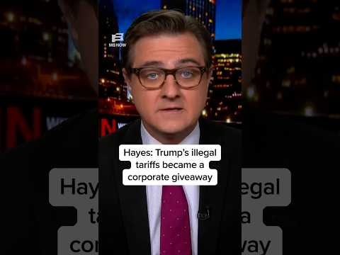 Hayes: Trump’s illegal tariffs became a corporate giveaway