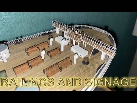 Radio Control Trumpeter 1:200 Titanic Build Part 71 - Railings and Signage